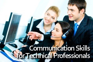Communication Skills for Technical Professionals